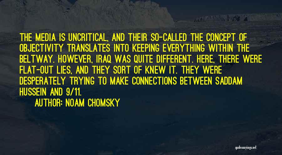 Media Objectivity Quotes By Noam Chomsky