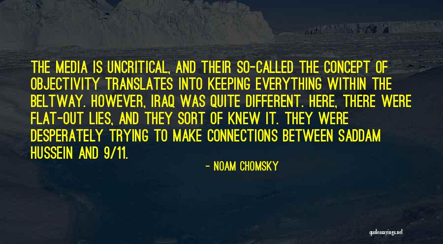 Media Objectivity Quotes By Noam Chomsky