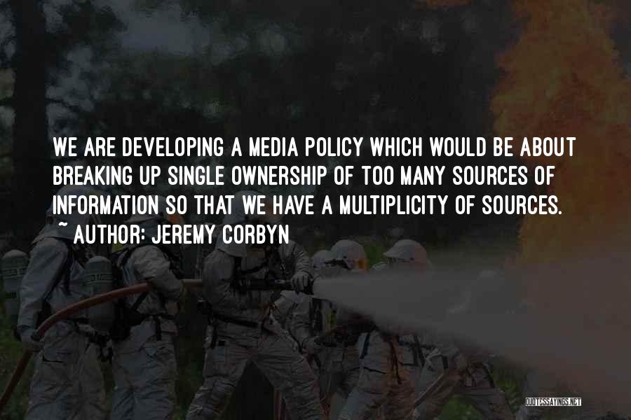 Media Ownership Quotes By Jeremy Corbyn