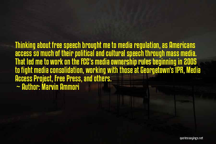 Media Ownership Quotes By Marvin Ammori