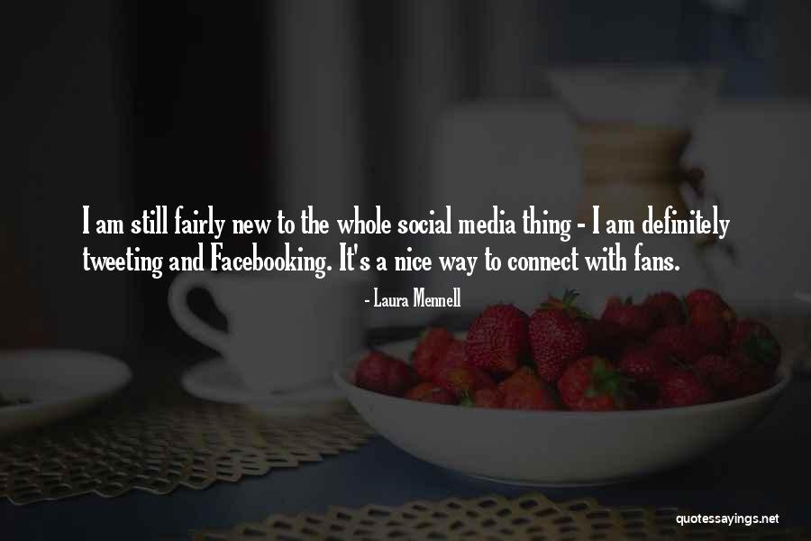 Media Quotes By Laura Mennell Media Quotes By Laura Mennell