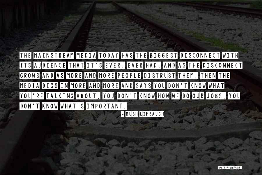Media Quotes By Rush Limbaugh Media Quotes By Rush Limbaugh