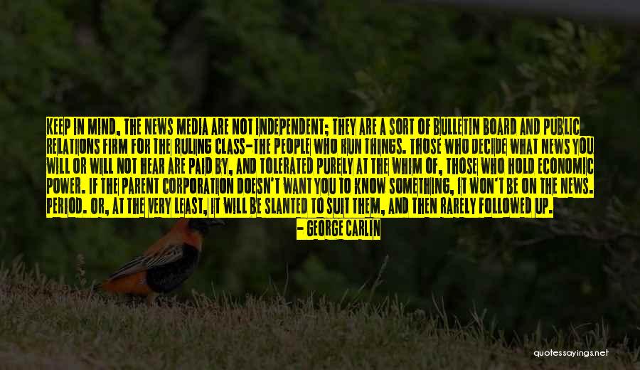 Media Relations Quotes By George Carlin