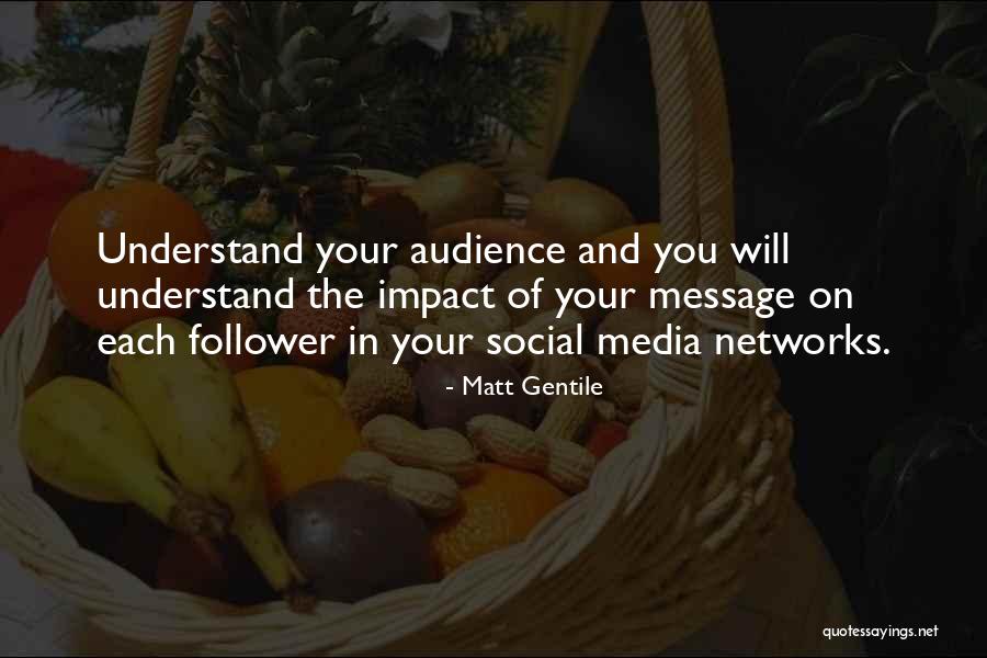 Media Relations Quotes By Matt Gentile