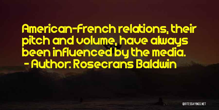 Media Relations Quotes By Rosecrans Baldwin