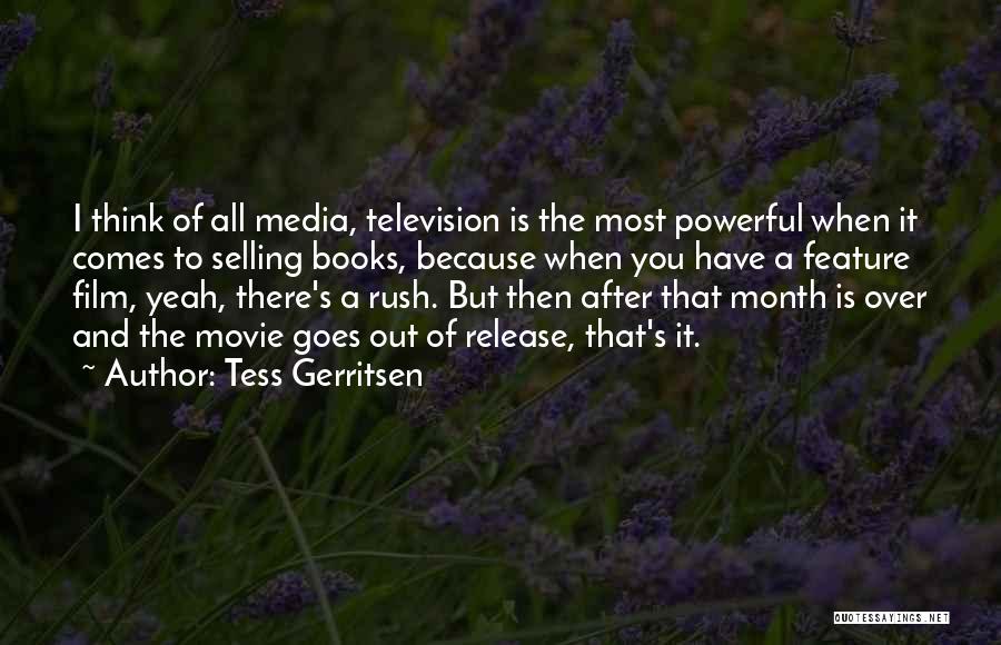Media Release Quotes By Tess Gerritsen