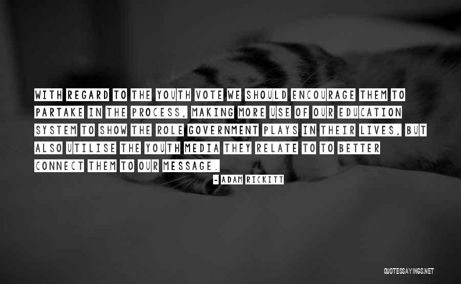 Media Role Quotes By Adam Rickitt Media Role Quotes By Adam Rickitt