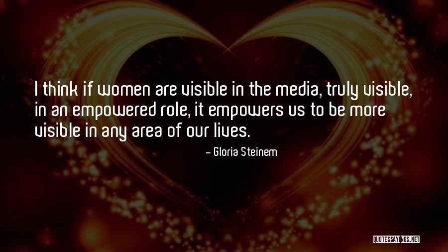 Media Role Quotes By Gloria Steinem Media Role Quotes By Gloria Steinem