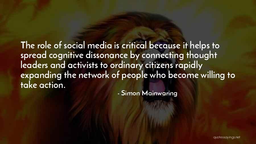 Media Role Quotes By Simon Mainwaring Media Role Quotes By Simon Mainwaring