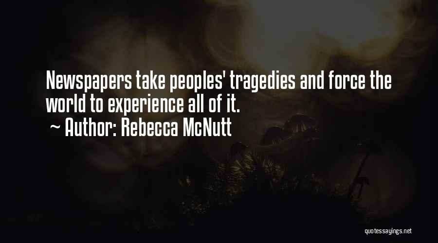 Media Sensationalism Quotes By Rebecca McNutt