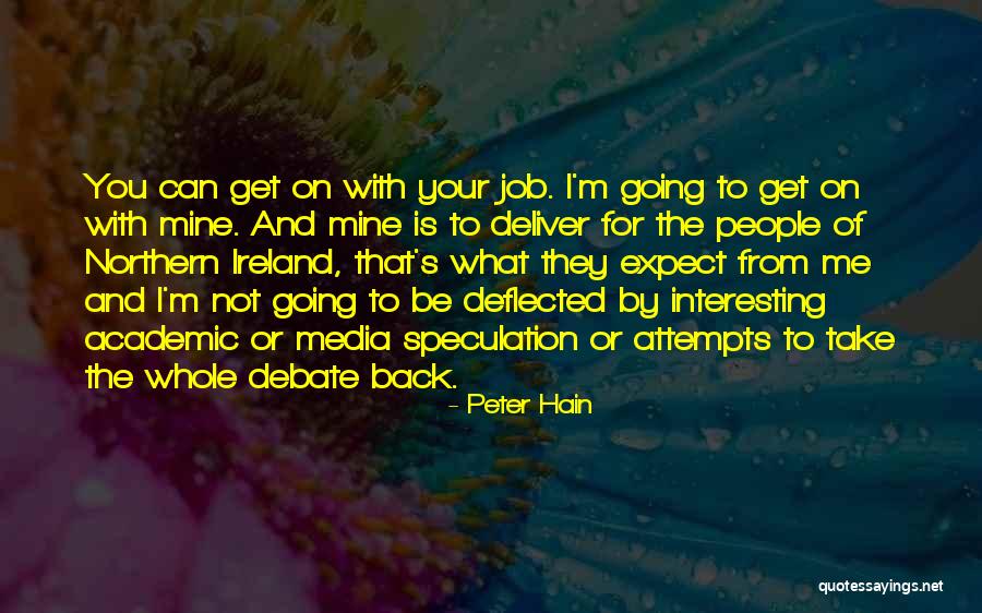 Media Speculation Quotes By Peter Hain Media Speculation Quotes By Peter Hain