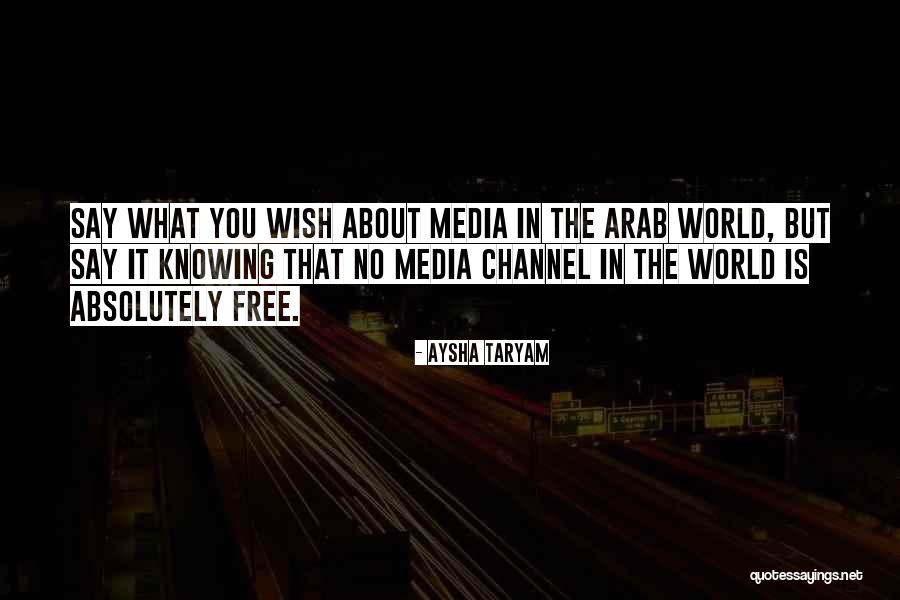 Media Studies Quotes By Aysha Taryam