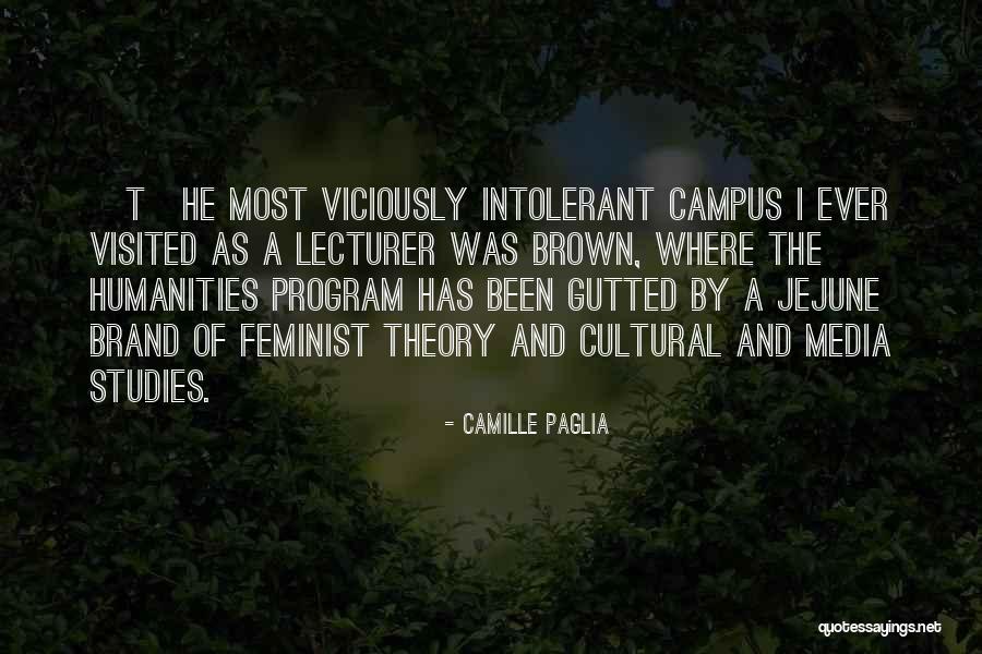 Media Studies Quotes By Camille Paglia