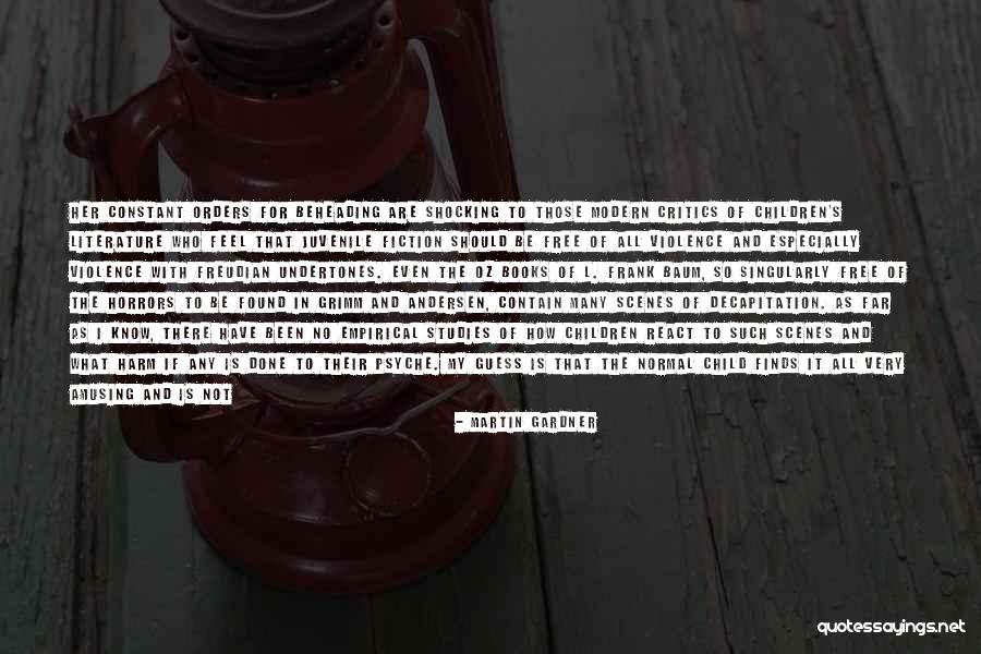Media Studies Quotes By Martin Gardner