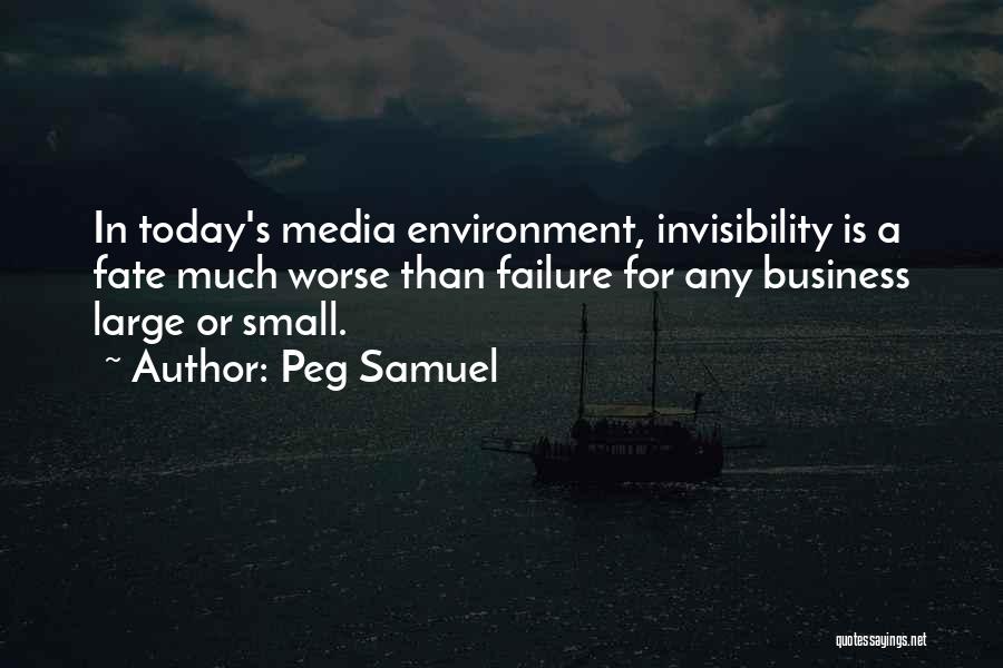 Media Today Quotes By Peg Samuel