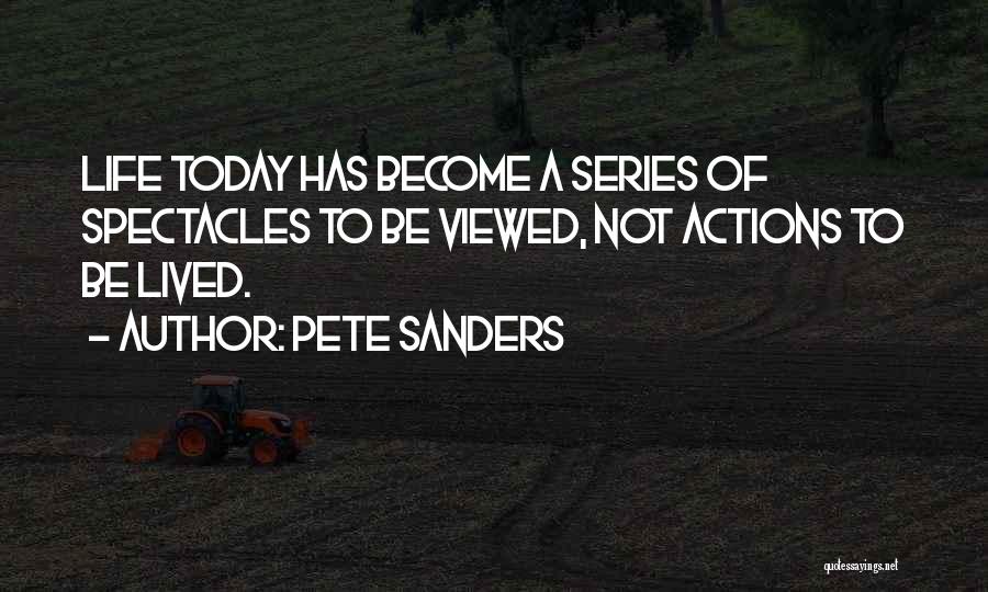 Media Today Quotes By Pete Sanders