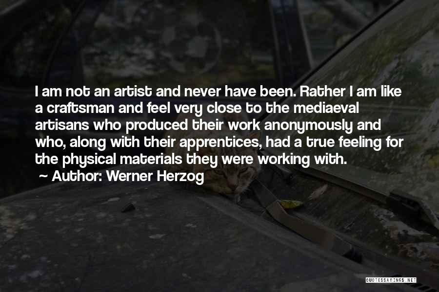 Mediaeval Quotes By Werner Herzog