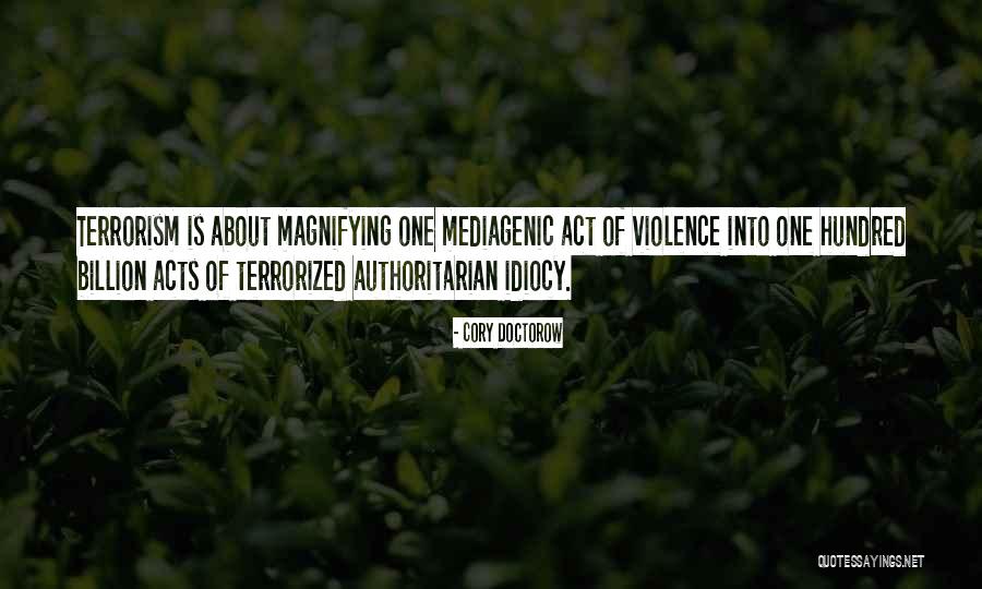 Mediagenic Quotes By Cory Doctorow Mediagenic Quotes By Cory Doctorow