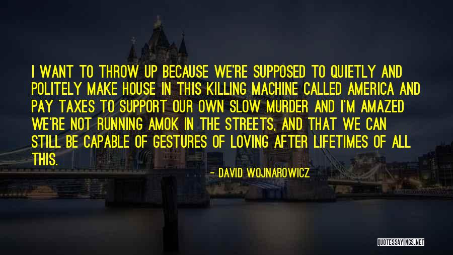 Mediamonkey Quotes By David Wojnarowicz Mediamonkey Quotes By David Wojnarowicz
