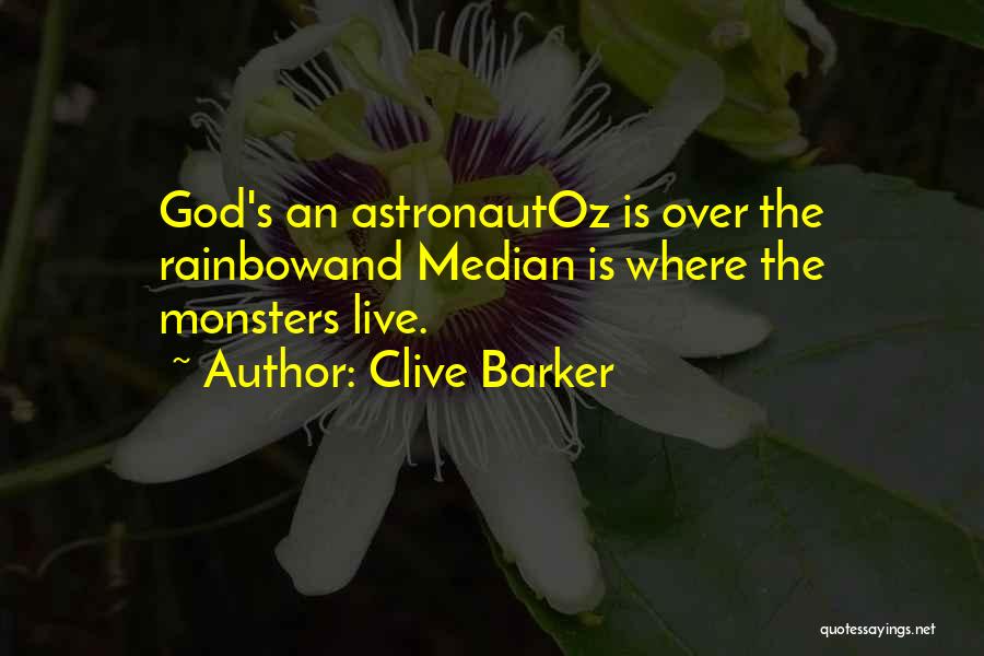 Median Quotes By Clive Barker