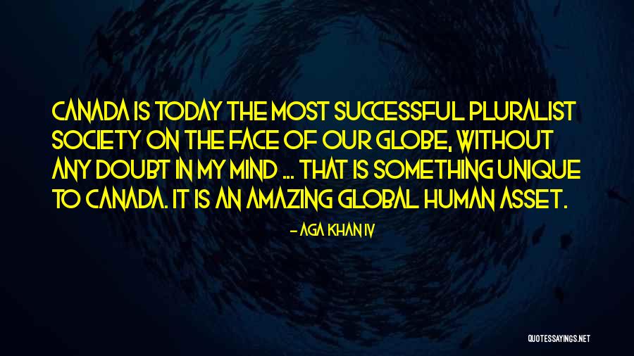 Medianas Empresas Quotes By Aga Khan IV Medianas Empresas Quotes By Aga Khan IV