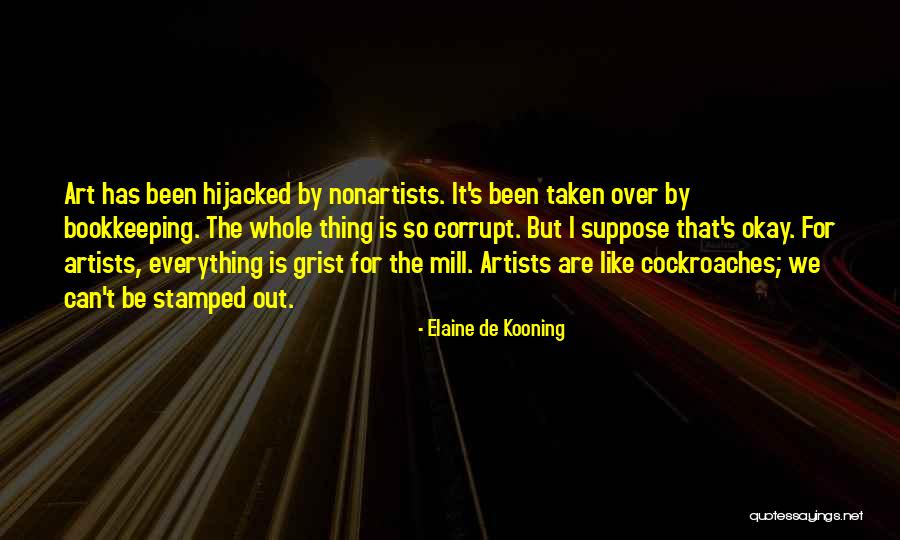 Mediascape Examples Quotes By Elaine De Kooning Mediascape Examples Quotes By Elaine De Kooning