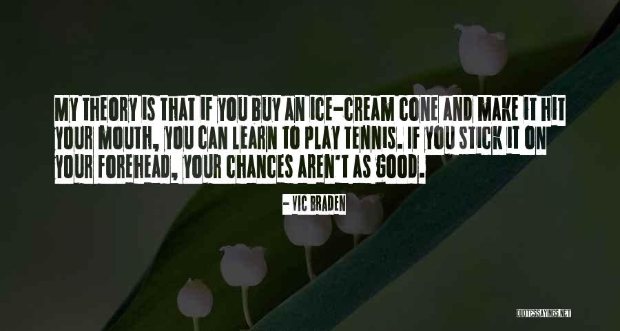 Mediascape Type Quotes By Vic Braden Mediascape Type Quotes By Vic Braden