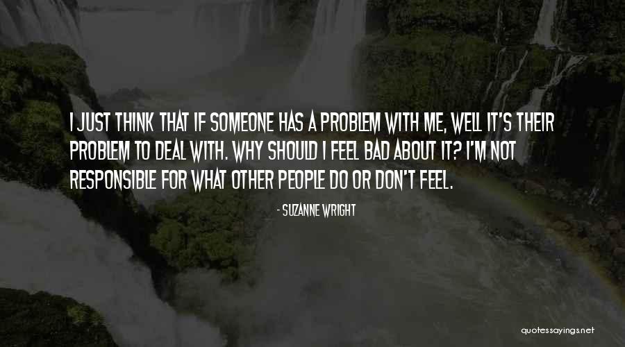 Mediastinoscopy Quotes By Suzanne Wright Mediastinoscopy Quotes By Suzanne Wright