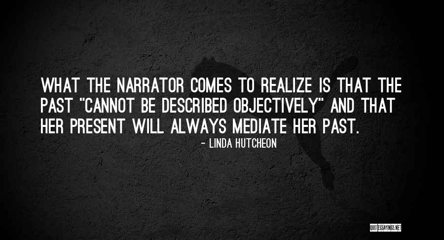 Mediate Quotes By Linda Hutcheon Mediate Quotes By Linda Hutcheon