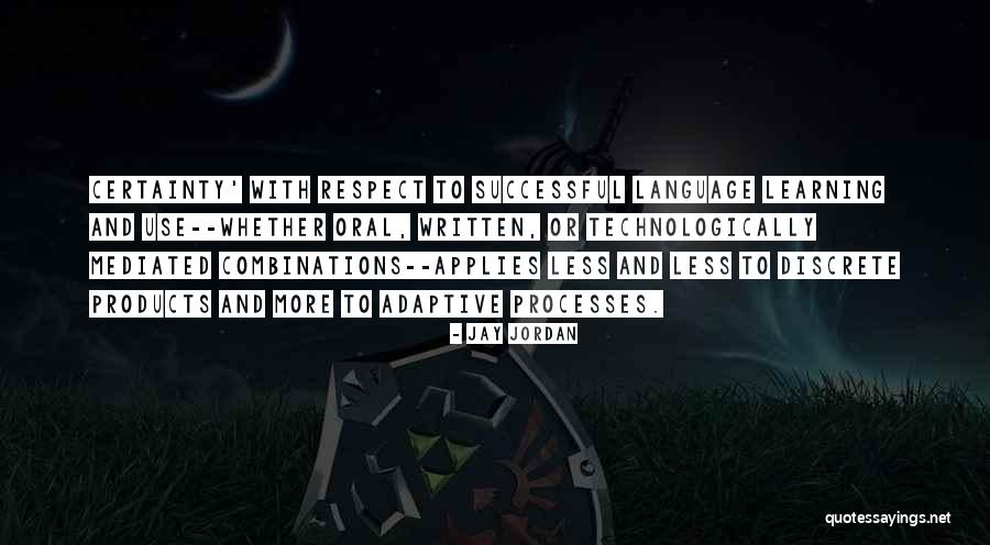 Mediated Learning Quotes By Jay Jordan Mediated Learning Quotes By Jay Jordan