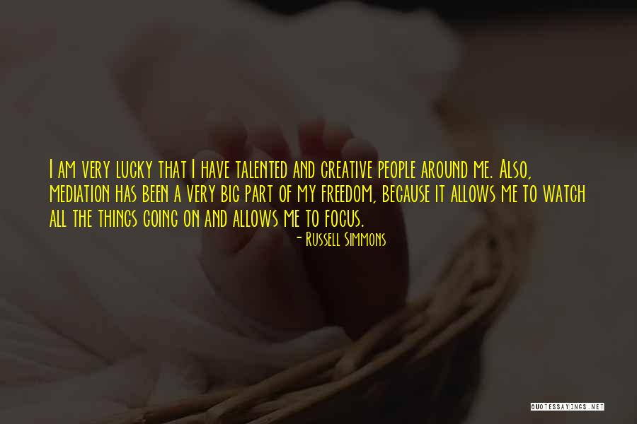 Mediation Quotes By Russell Simmons Mediation Quotes By Russell Simmons