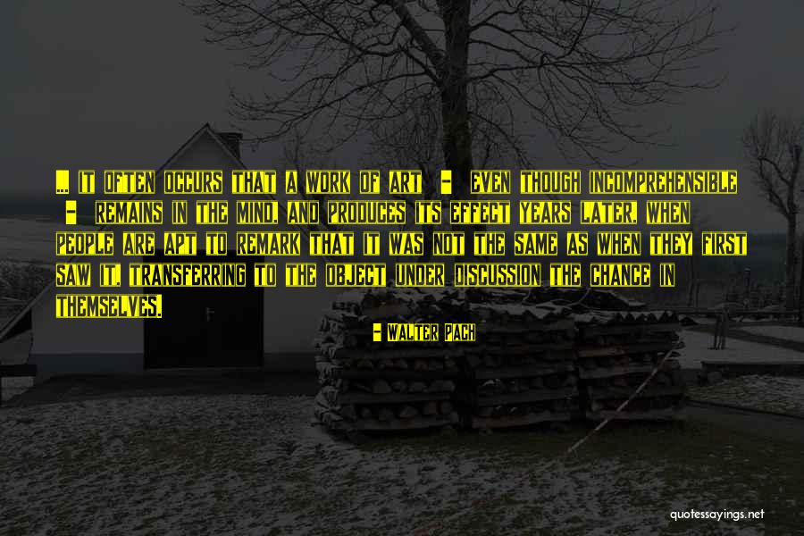Medible Delights Quotes By Walter Pach Medible Delights Quotes By Walter Pach