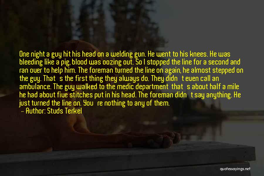 Medic Quotes By Studs Terkel