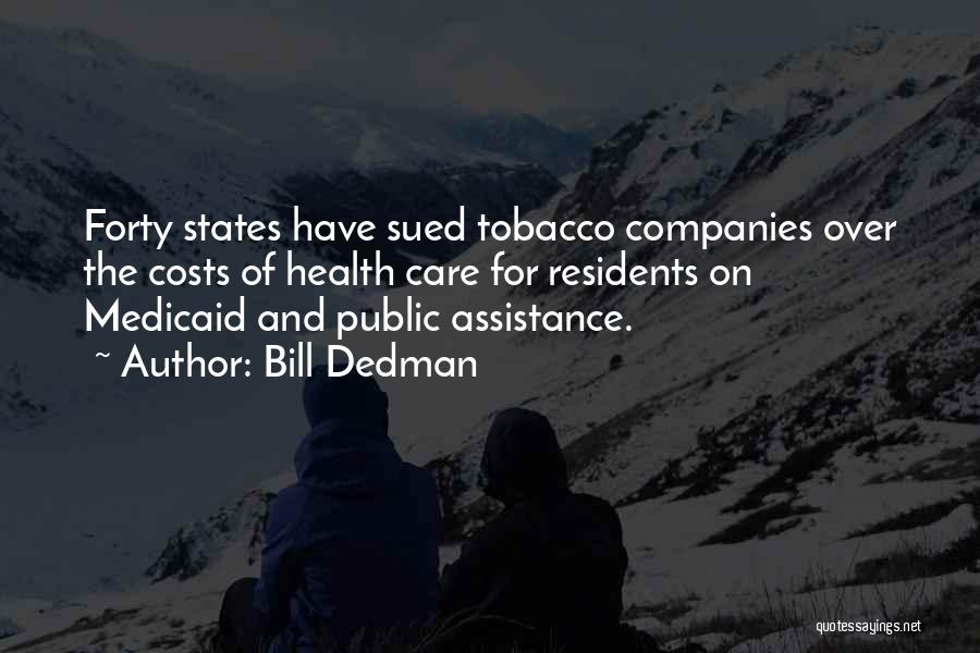 Medicaid Quotes By Bill Dedman
