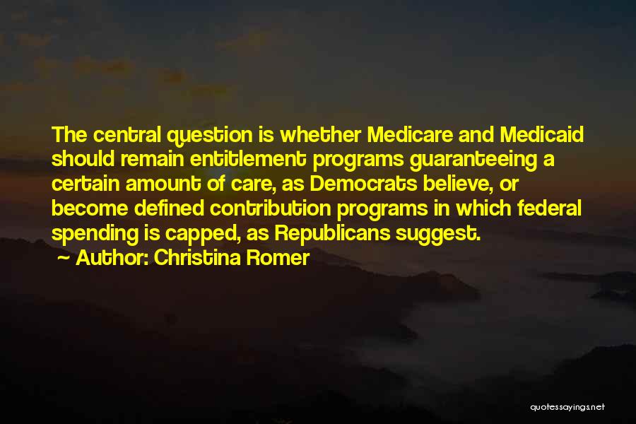 Medicaid Quotes By Christina Romer