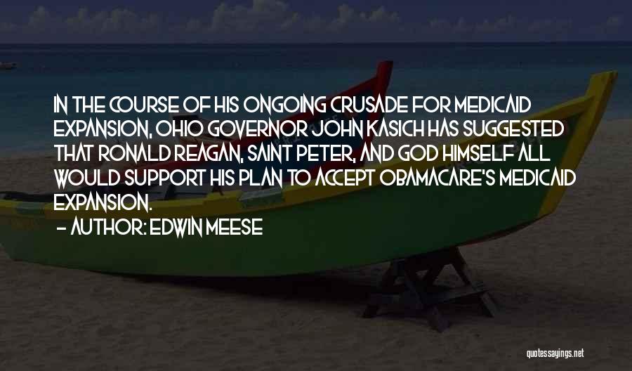 Medicaid Quotes By Edwin Meese
