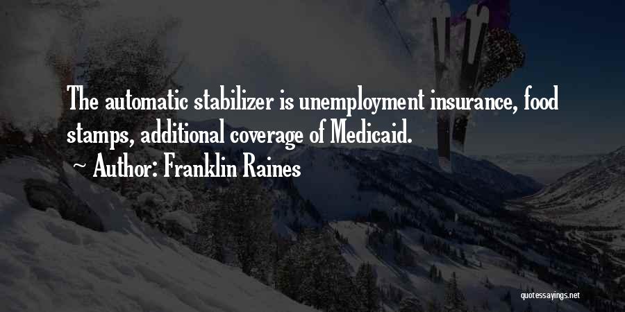 Medicaid Quotes By Franklin Raines