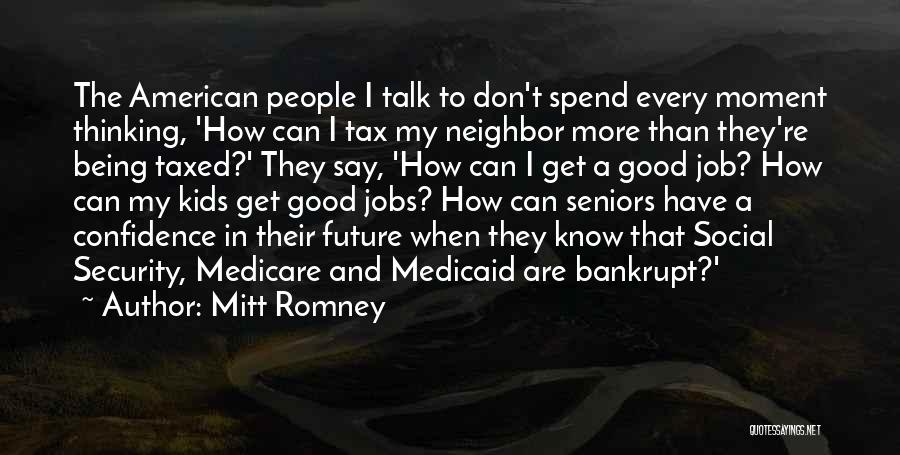 Medicaid Quotes By Mitt Romney