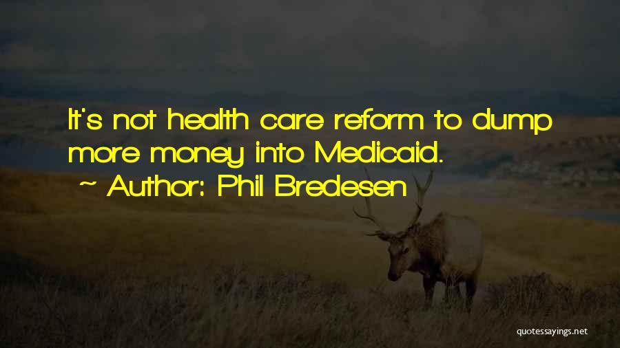Medicaid Quotes By Phil Bredesen