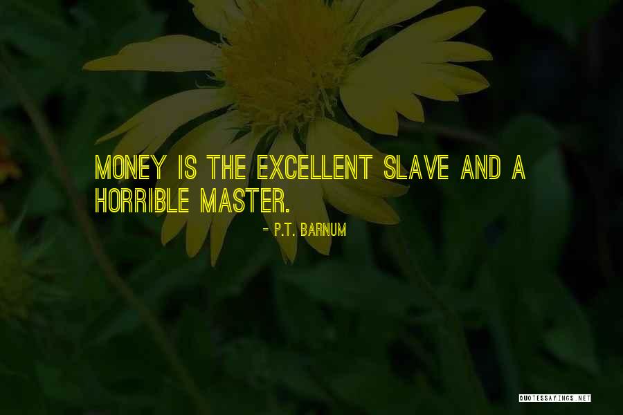 Medical Camp Quotes By P.T. Barnum
