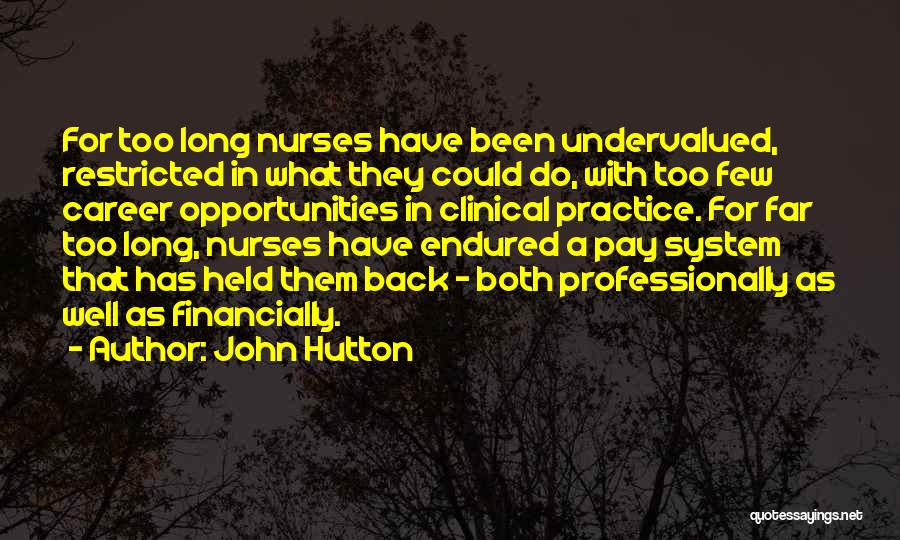 Medical Career Quotes By John Hutton