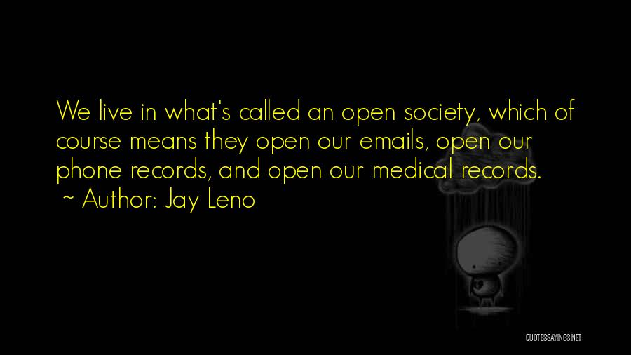 Medical Course Quotes By Jay Leno