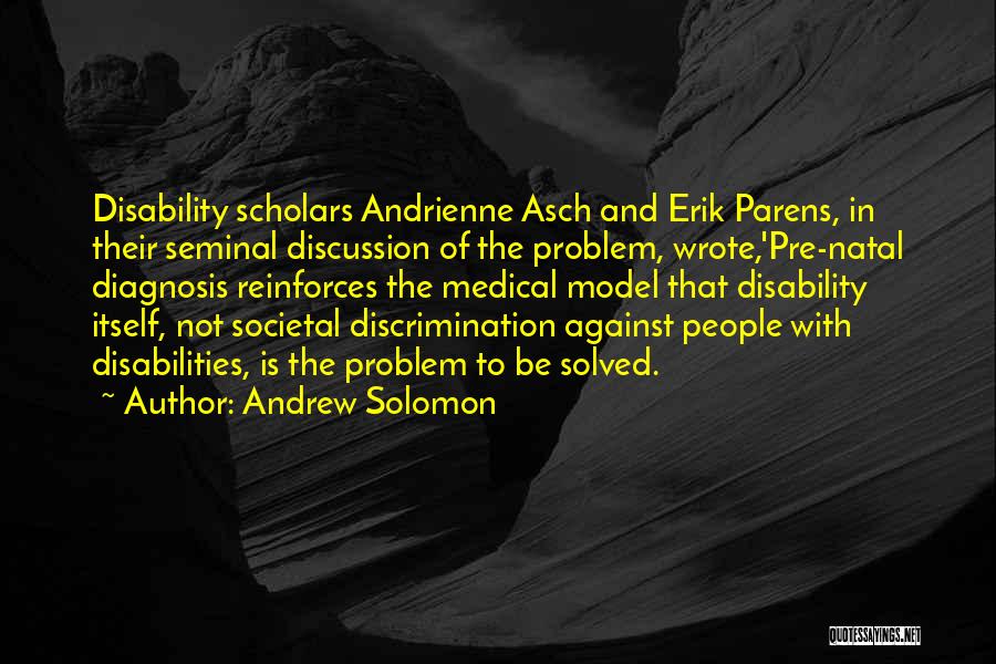 Medical Diagnosis Quotes By Andrew Solomon