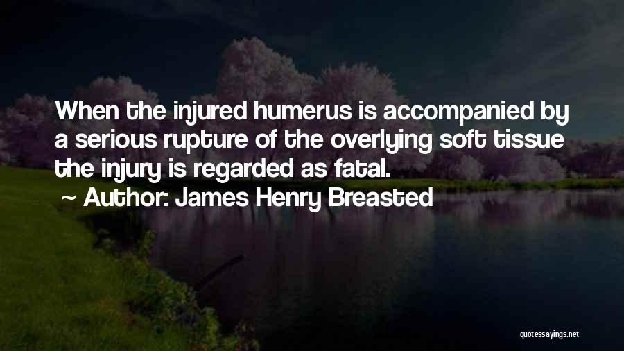 Medical Diagnosis Quotes By James Henry Breasted