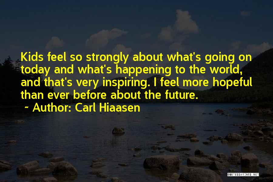 Medical Documentation Quotes By Carl Hiaasen