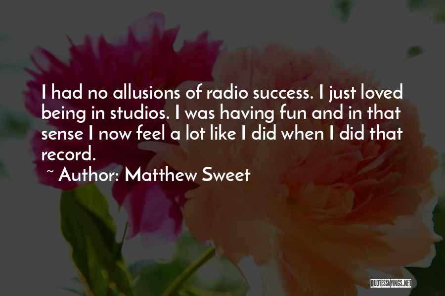 Medical Documentation Quotes By Matthew Sweet