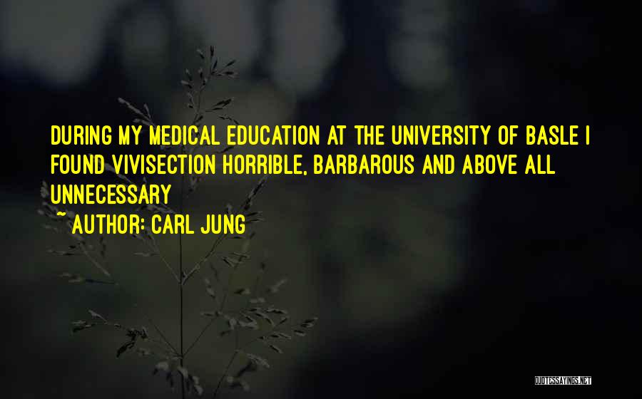 Medical Education Quotes By Carl Jung