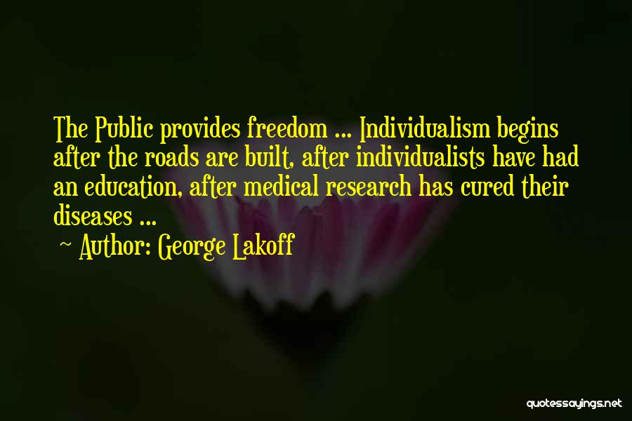 Medical Education Quotes By George Lakoff