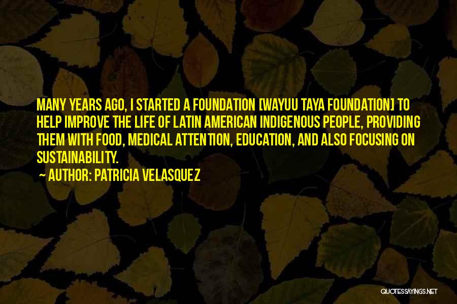 Medical Education Quotes By Patricia Velasquez