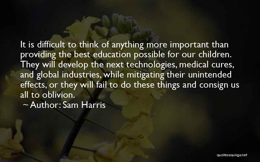 Medical Education Quotes By Sam Harris